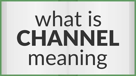 chanel ou channel|the meaning of channel is.